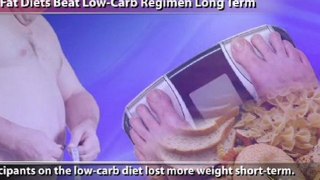 Low-fat Diets Beat Low-carb Regimen Long Term