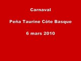 Bayonne - Carnaval Peña Taurine Côte Basque - 6 mars 2010