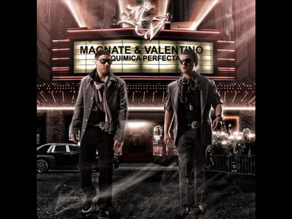 Magnate & Valentino - Perriando Hasta El Suelo
