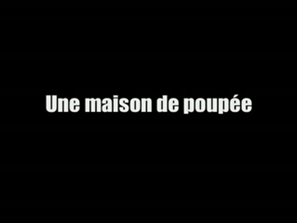 teaser  Une maison de poupée