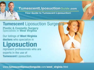 Tumescent Liposuction West Virginia