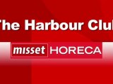 Misset Horeca Live 09-03-10 Harbour Club