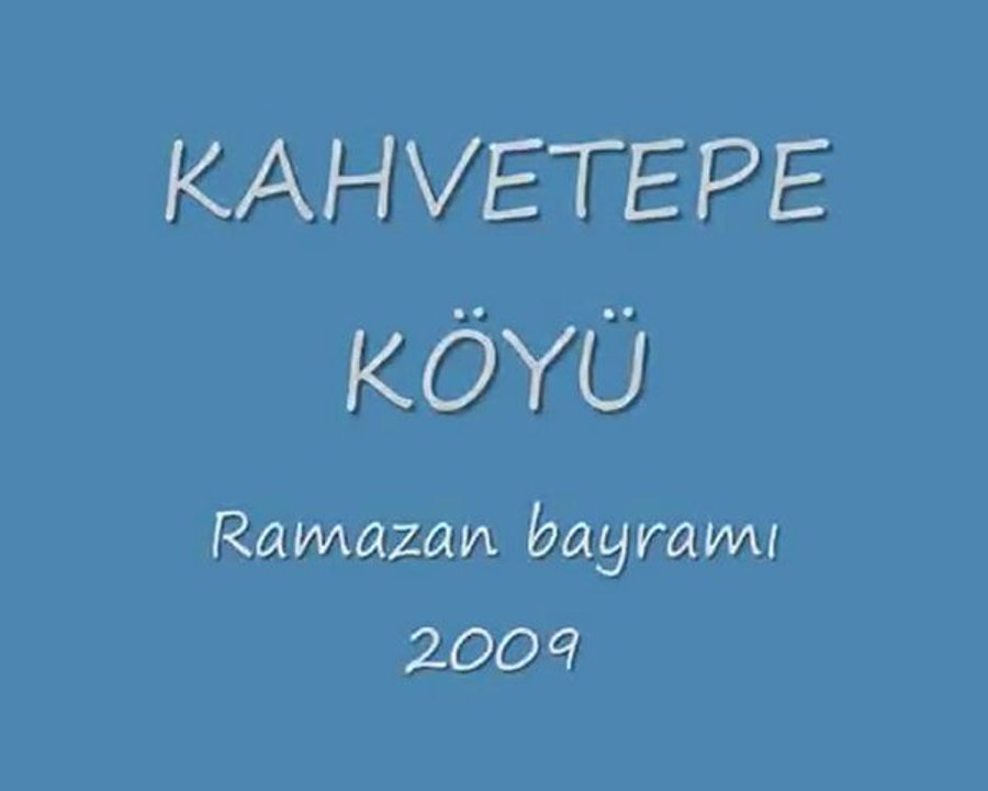 kahvetepe ramazan bayramı 2009