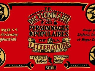 Le dictionnaire des personnages populaires de la littérature