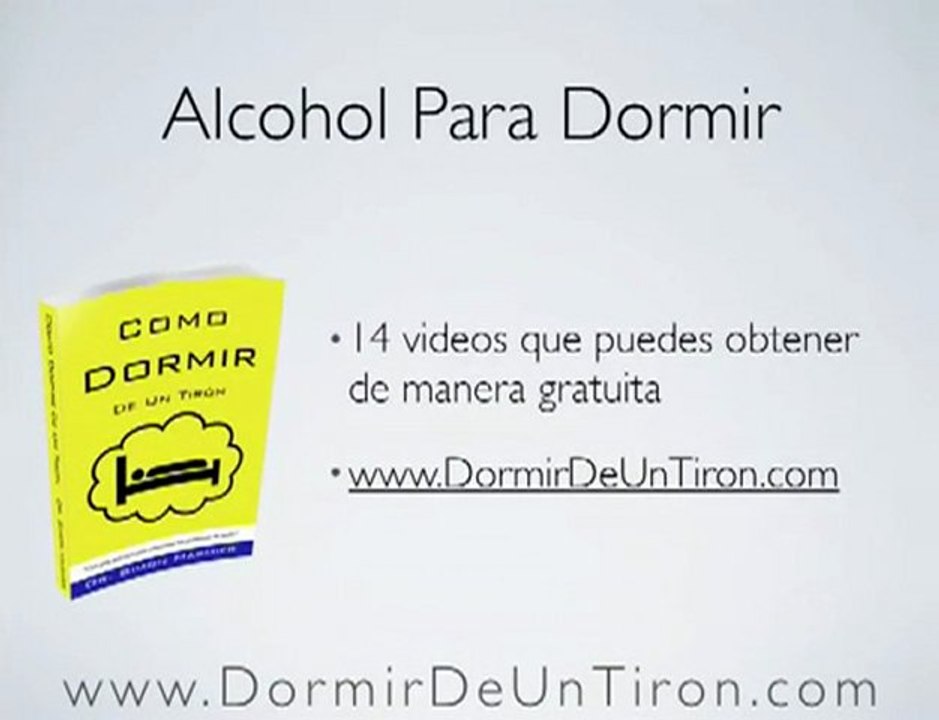 Alcohol Para Dormir