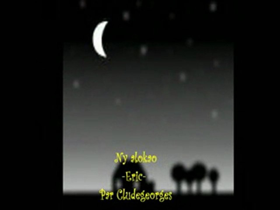 Ny alokao- Biary dit Erick tsy Manana - par Cludegeorges