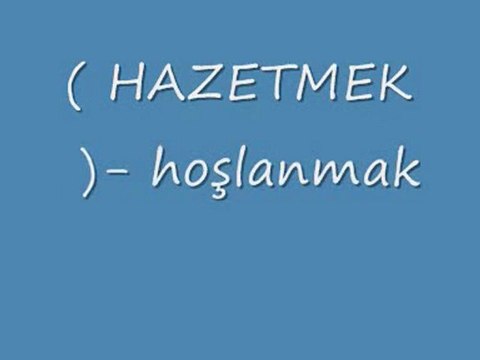 Kabakca dili bilmeyen ögrensin!..