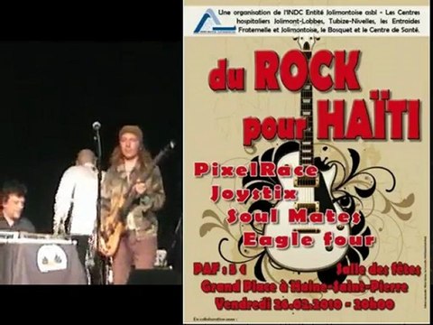 JOYSTIX (1) * Bain-Marie * 26-2-2010 Rock for Haïti