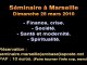 Séminaire à Marseille - 28 mars 2010