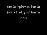 busta ryhmes busta flex et pk pas busta nels