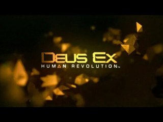 Deus Ex : Human Revolution - Trailer