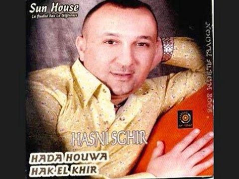 CHEB HASNI SGHIR KHOS MOK TKHASRI