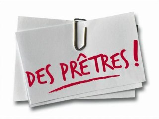 Des prêtres !