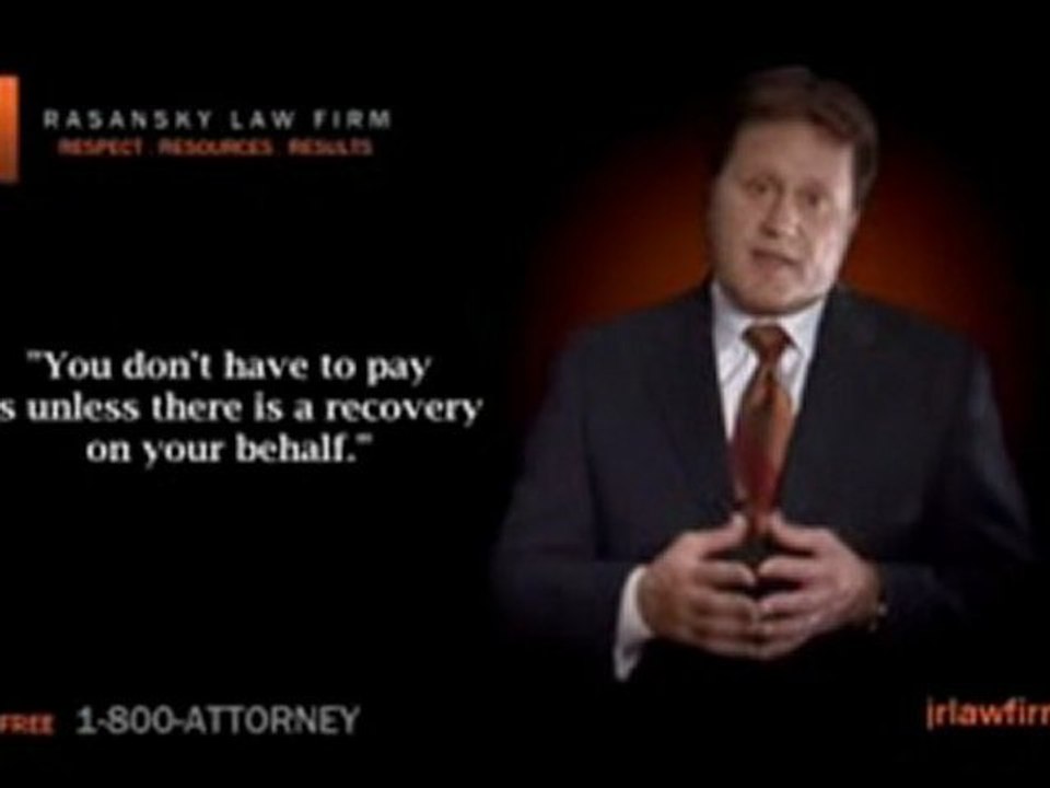 Rasanksy Law Firm Doesn't Get Paid a Dime Unless You Do