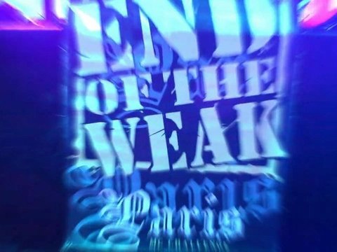 End Of the Weak Paris 2010- La Clef