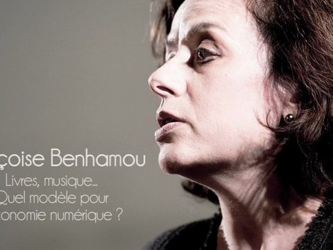 Françoise Benhamou - Quelles économies pour le numérique?