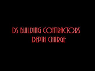 DS building contractors-Depth charge