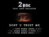 2Pac - Don't U Trust Me (G-Funk 