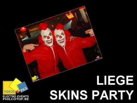 clip Skins Party Liège mars 2010