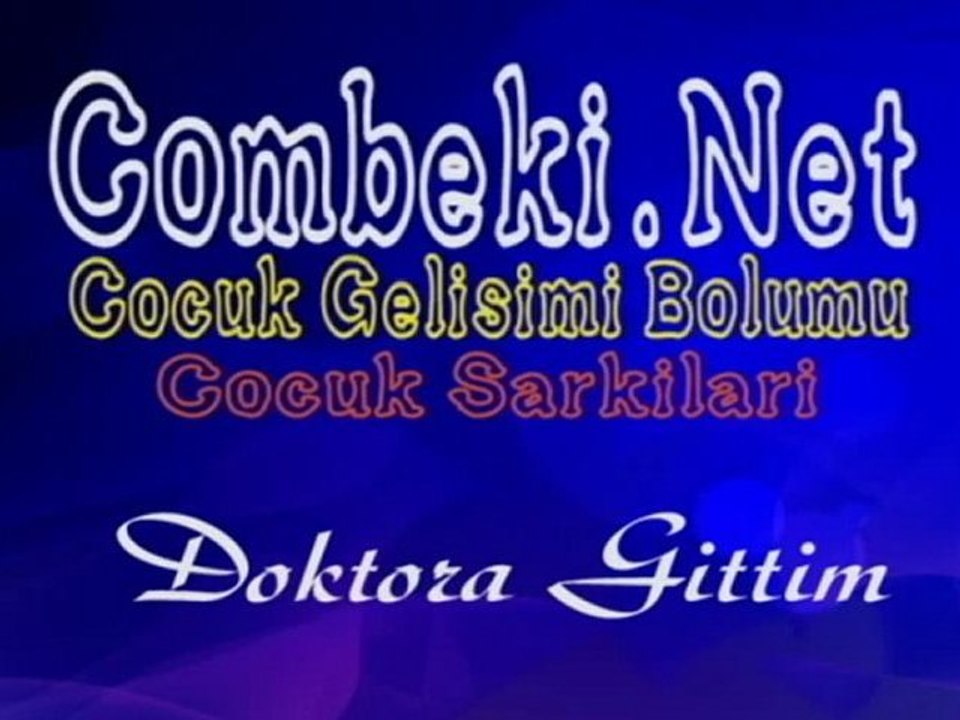Doktora Gittim - Çocuk Şarkısı