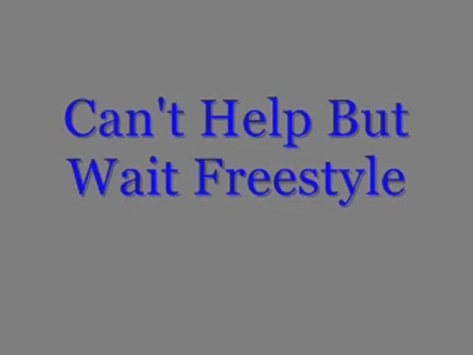 Trey Songz-Can't Help But Wait Freestyle
