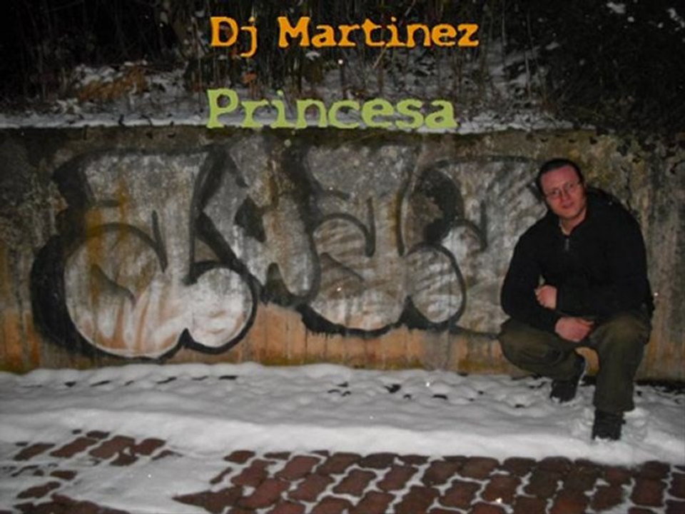 Dj Martinez - Princesa