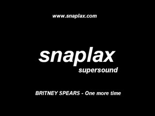 snaplax supersound Britney spears - one more time