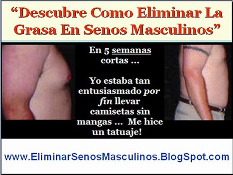 Descubre como eliminar senos masculinos - grasa del pecho