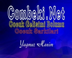 Yağmur Hanım - Çocuk Şarkısı