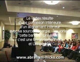 Loi d'attraction - Argent, Abondance, Amour - Le Vortex