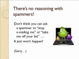 Email Spam Protection – Tip #3: Never Reply To Spam