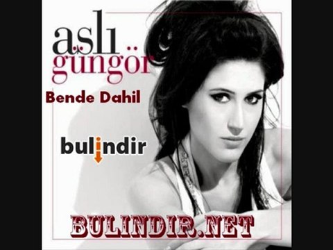 Aslı Güngör Ben De Dahil 2010