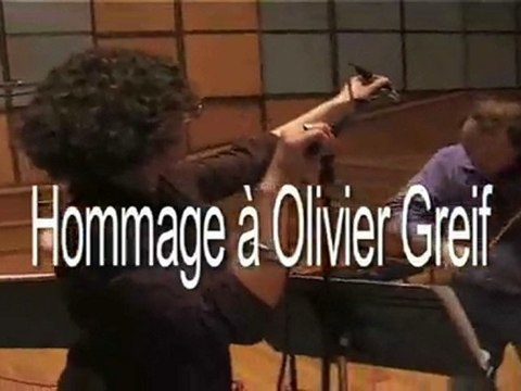 Hommage à Olivier Greif - MEZZO 21 Mai 2010 - ABB Reportages