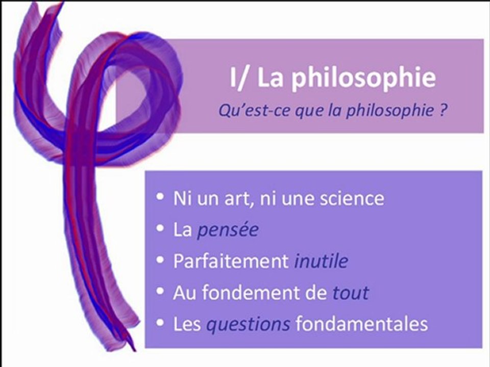 Cours de Philo : La Philosophie (p1)