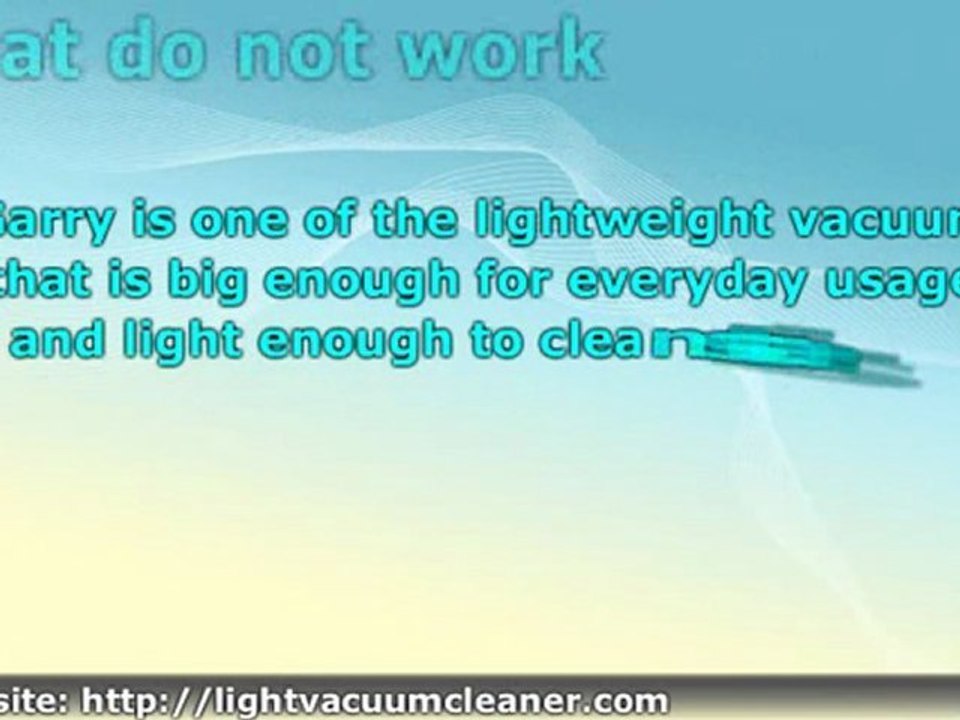 Is Light Vacuum Cleaners the Right Choice For You?