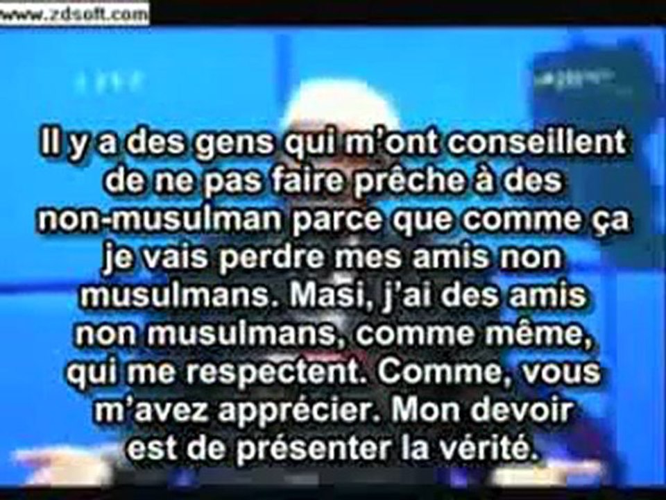 Zakir Naik Pourquoi Est-Ce Diffice D'accepter L'islam ?