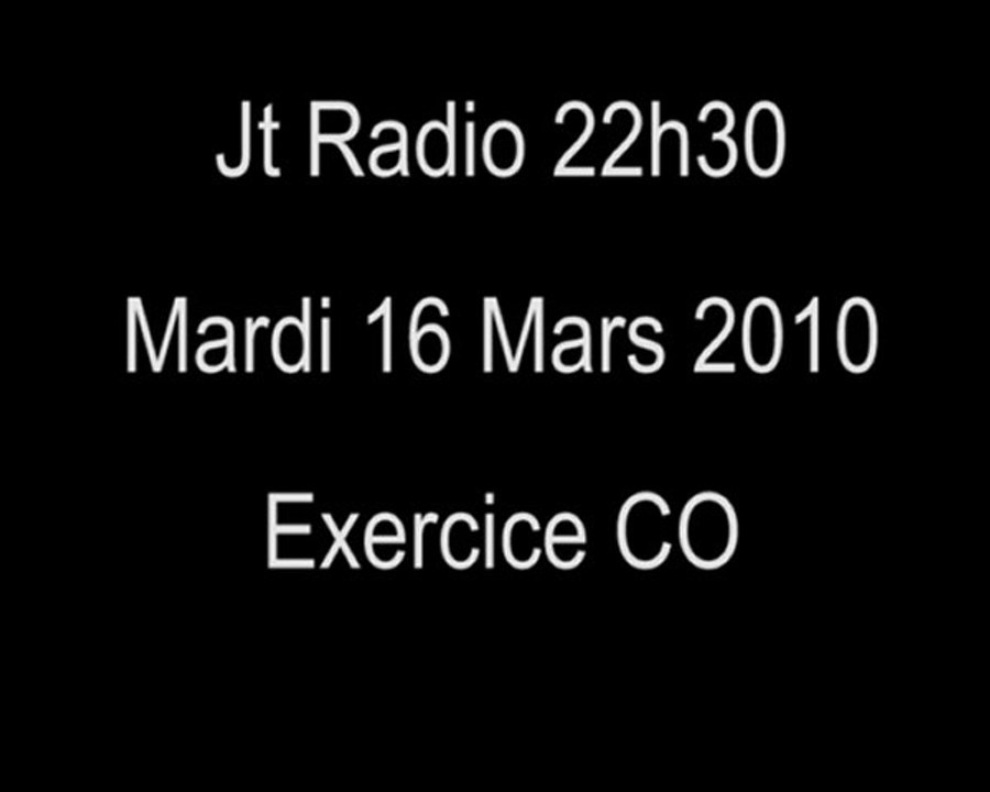 Exercice CO 18/03/2010 Flash radio 22h30