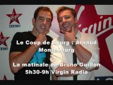 Canular Téléphonique Le Coup de Bourg : Arnaud Montebourg piégé par Olivier Bourg sur Virgin Radio