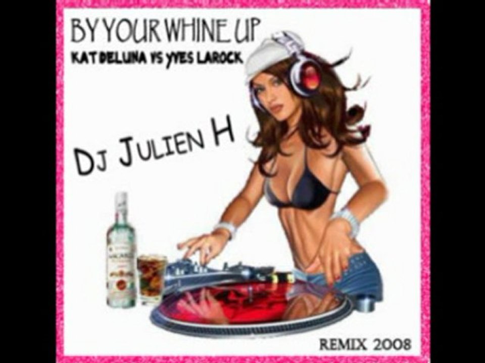 Kat Deluna vs Yves Larock (Dj Julien H remix)