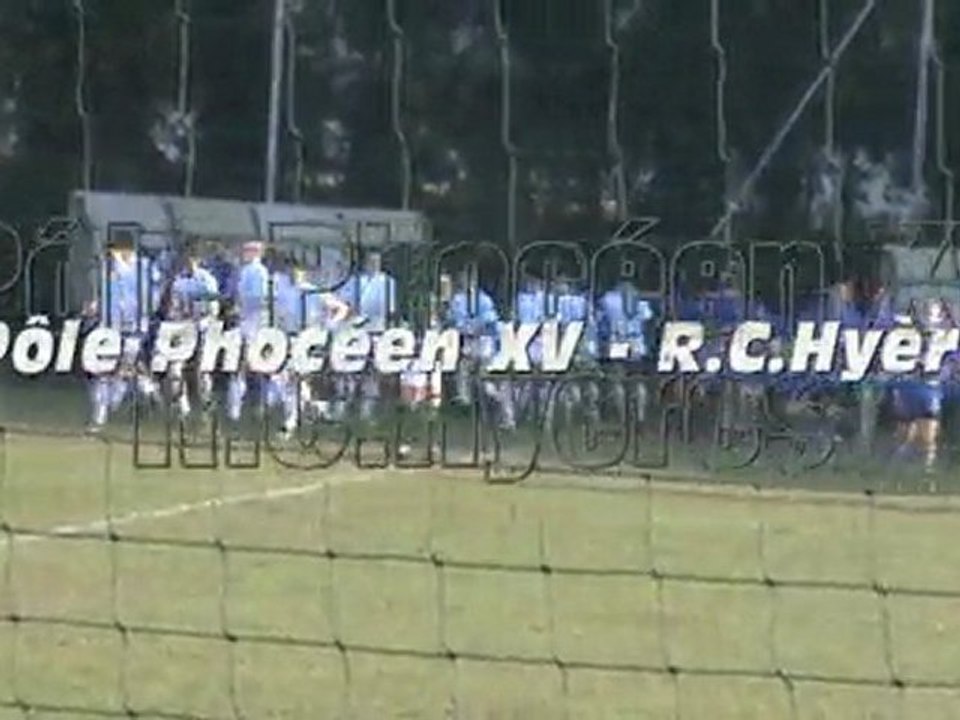 Pôle Phocéen XV - R.C.Hyères (résumé)