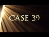 Case 39 (2009) Trailer