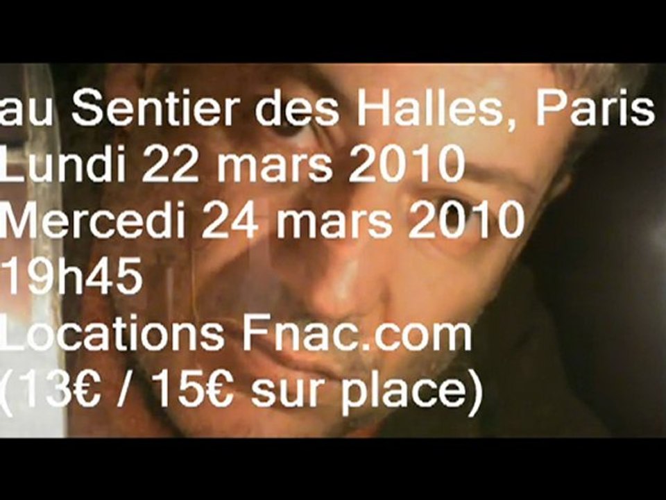 GAINSBOURG par LUC LAZZA, Sentier des Halles, 22&24 mars2010