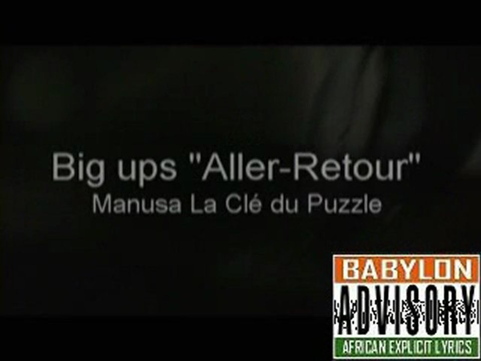 Manusa : Big ups "Aller-Retour"
