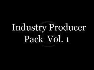 Industry Producer Pack Vol. 1 Sample Production