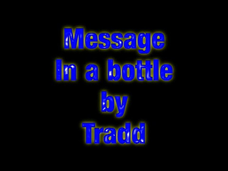 MESSAGE IN  A  BOTTLE