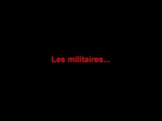 Les militaires