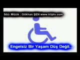 Engelliler İçin ENGELSİZ ŞARKI