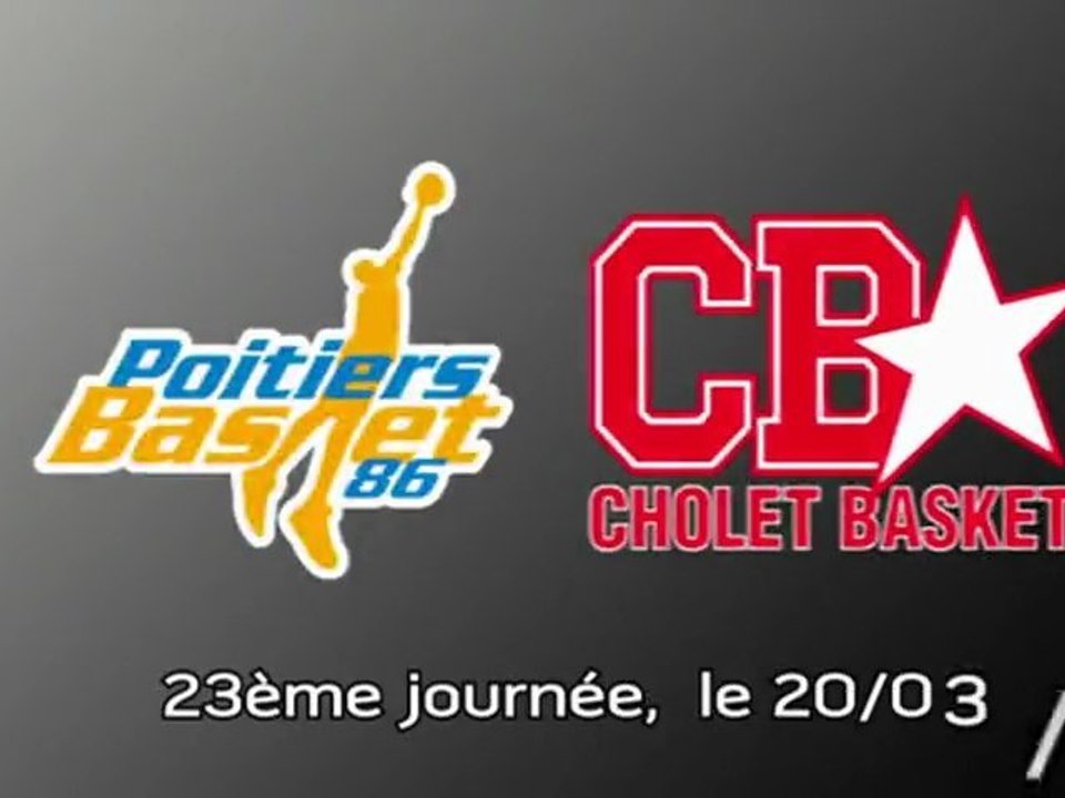Basket, Pro A : Poitiers - Cholet (2009-2010)