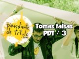 Tomas Falsas #3