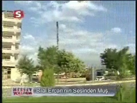 Muş Bilal Ercan Muş türküsü her şey yolunda